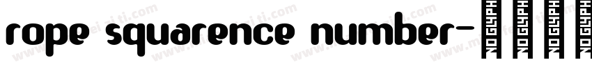 rope squarence number字体转换